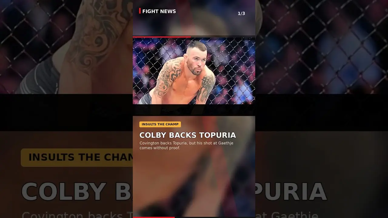 Colby Covington brání Topuriu, zpochybňuje Gaethjeho